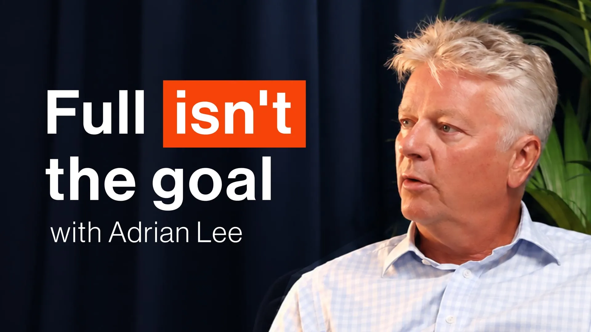Adrian Lee on Scaling Self Storage: Full isn’t the goal